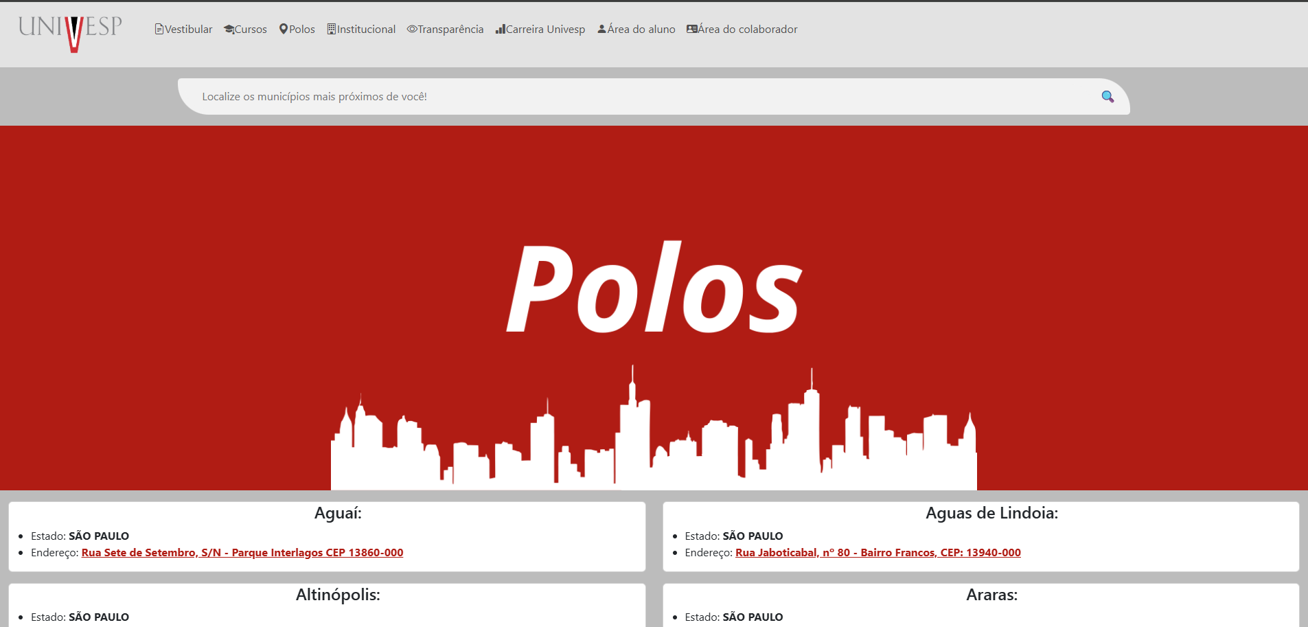 Página de polos da UNIVESP. Para visualizar mais, acesse os projetos.